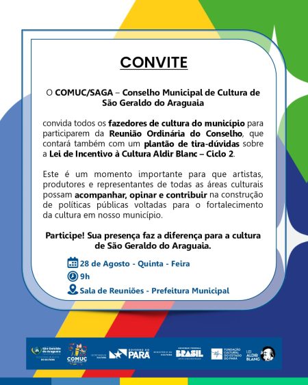 São Geraldo do Araguaia realiza reunião do Conselho Municipal de Cultura com plantão de dúvidas sobre a Lei Aldir Blanc.