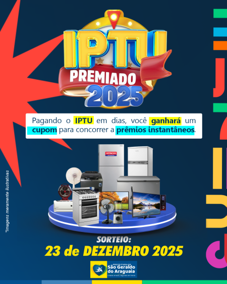 Prefeitura de São Geraldo do Araguaia lança campanha “IPTU Premiado de Natal”.